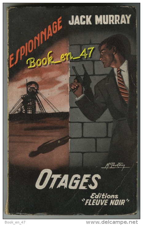 {73492} Jack Murray "otages" ; Espionnage N°139. EO 1957.  Otages  " En Baisse " - Fleuve Noir