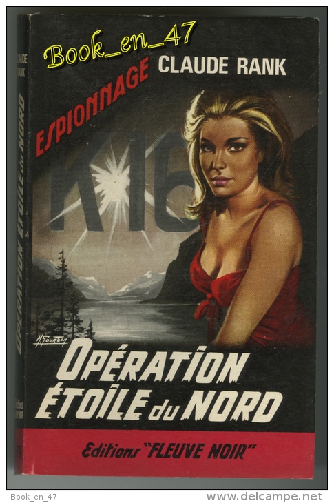 {01631} Claude Rank ; Espionnage N°579. EO 1966. " Opération étoile Du Nord "  " En Baisse " - Fleuve Noir