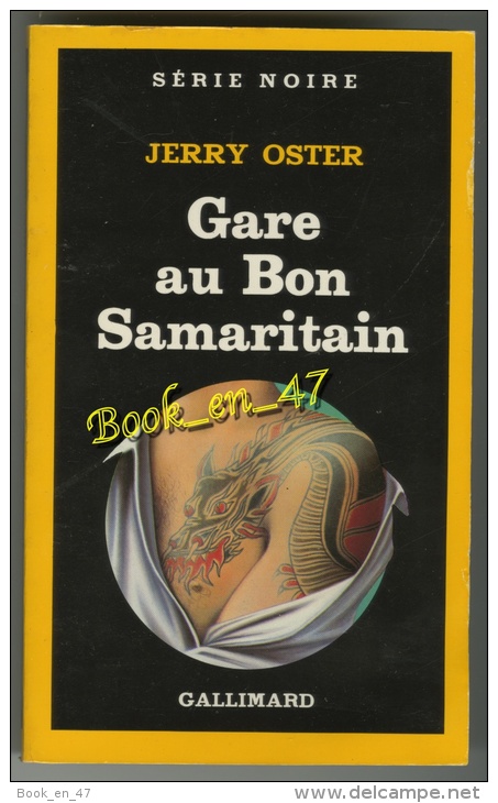 {01750} Jerry Oster ; Série Noire N°2036; EO (Fr) 1986. TBE       Gare Au Bon Samaritain - Série Noire