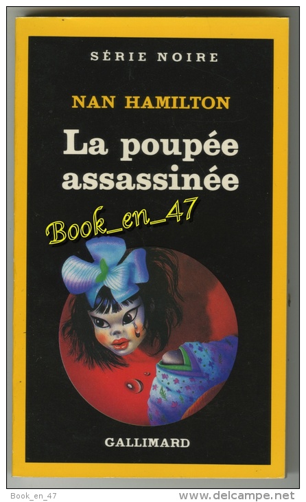 {00027} Nan Hamilton ; Série Noire N°2052; EO (Fr) 1986. TBE  La Poupée Assassinée - Série Noire