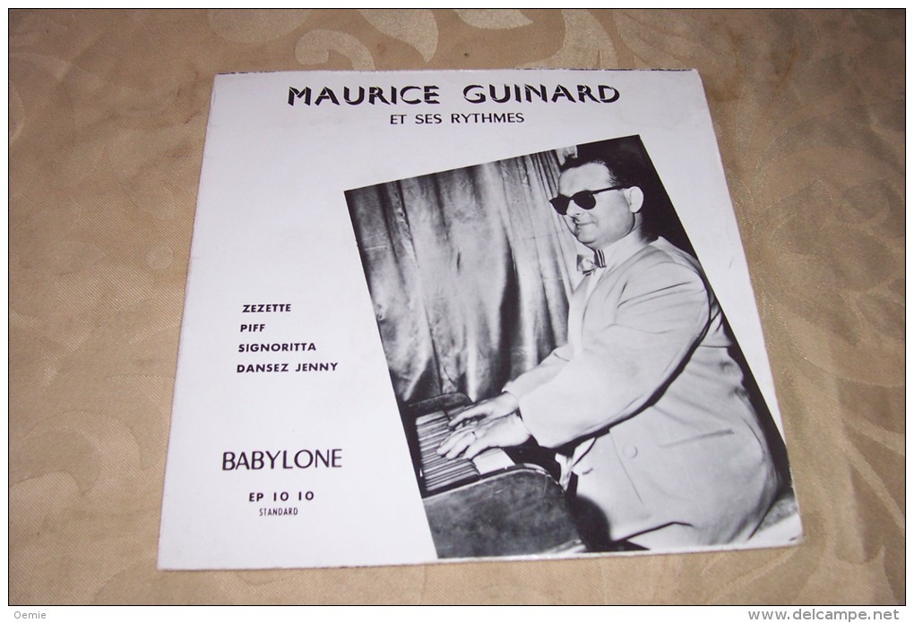 MAURICE GUINARD °  ET SES RYTHMES / ZEZETTE / PIFF  /  SIGNORITTA  /  DANSEZ JENNY - Instrumentaal