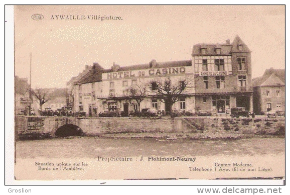 AYWAILLE VILLEGIATURE HOTEL DU CASINO PROPRIETAIRE J FLOHIMONT NEURAY - Aywaille