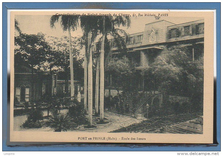 Amérique - Antilles -  HAITI - Port Au Prince - Ecole Des Soeurs - Haïti