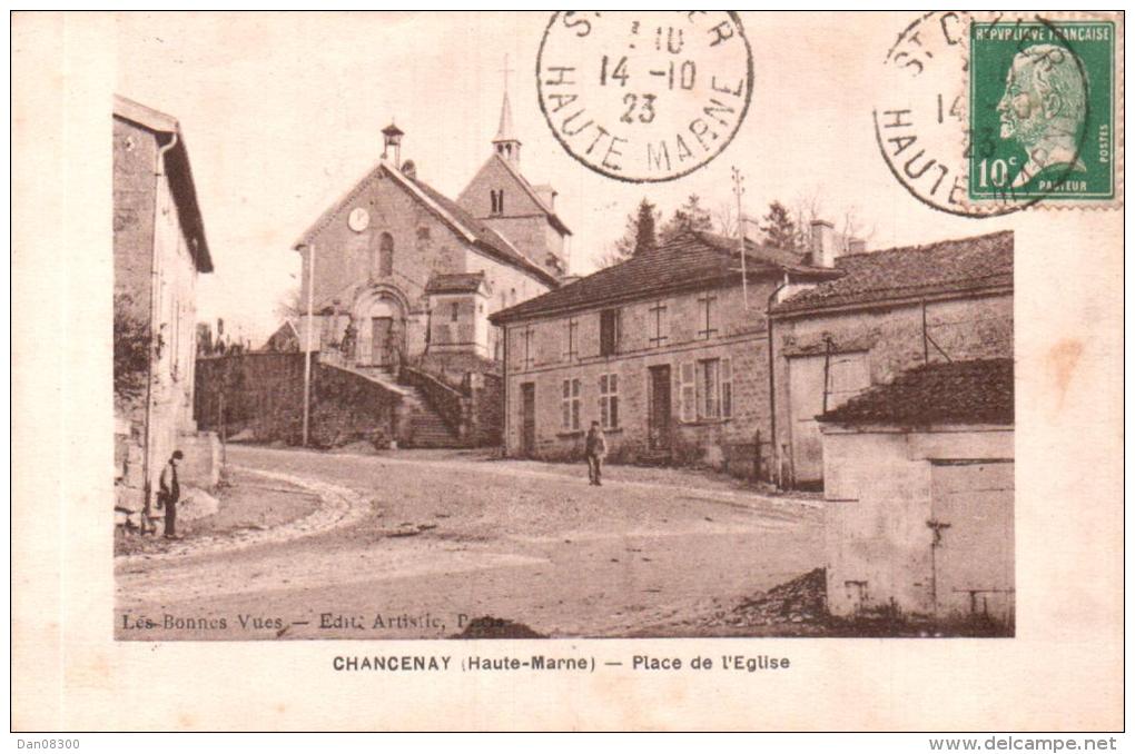 52 CHANCENAY PLACE DE L'EGLISE ANIMEE CIRCULEE 1923 - Other & Unclassified