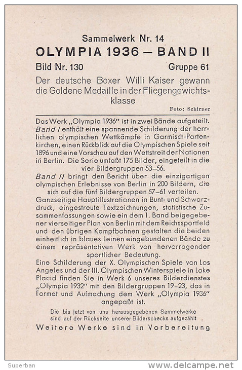 OLYMPIA 1936 - BOXE : WILLI KAISER - GOLDENE MEDAILLE IN DER FLIEGENGEWICHTSKLASSE - À VOIR DÉTAILS AU DOS ! (o-351) - Boxe