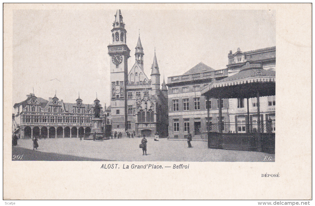 Alost, -  La Grand'Place;  -  Beffroi ; 1900 - Aalst