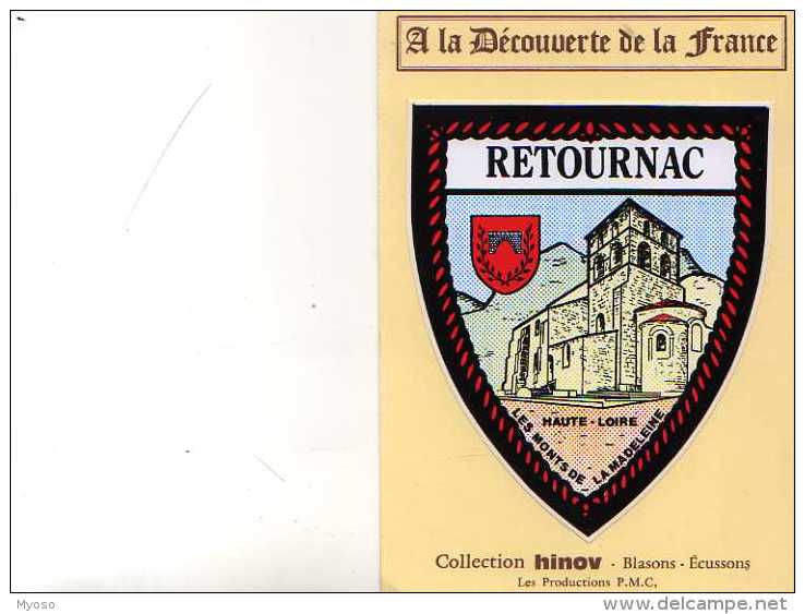 43 RETOURNAC Collection Hinov A La Decouverte De La France, Blason Ecusson - Retournac