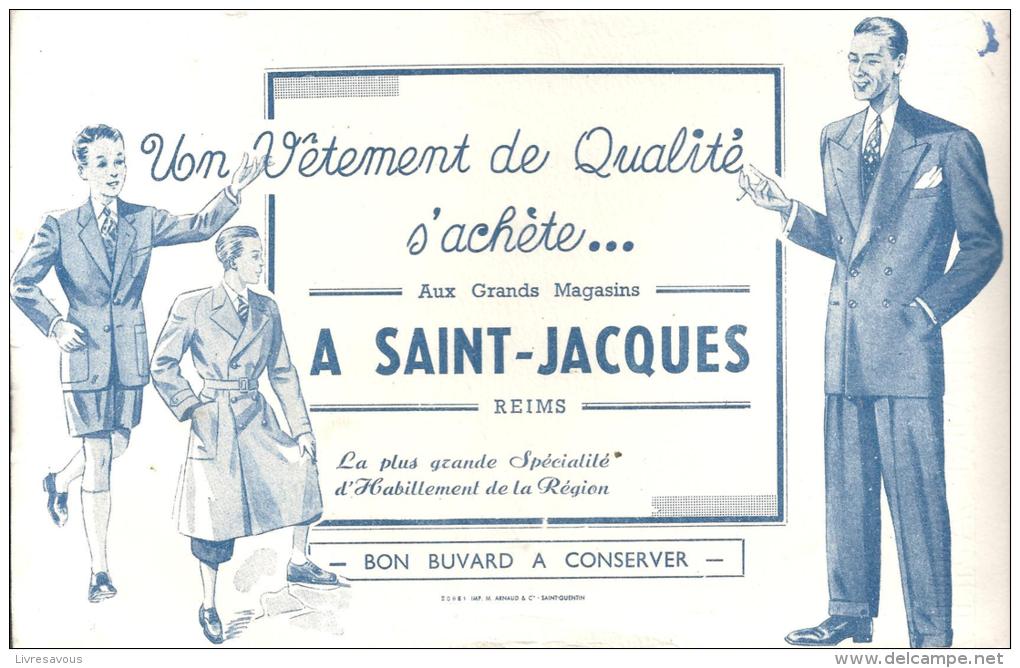 Buvard Un Vêtement De Qualité S'achète Aux Grands Magasins A Saint-Jacques à Reims Des Années 1950 - Kleidung & Textil