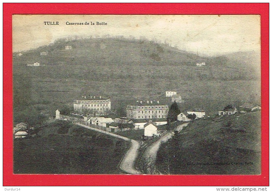 TULLE ( Corrèze )  Casernes De La Botte - Tulle