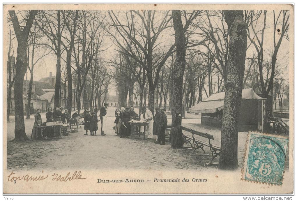 Carte Postale Ancienne De DUN SUR AURON - Dun-sur-Auron