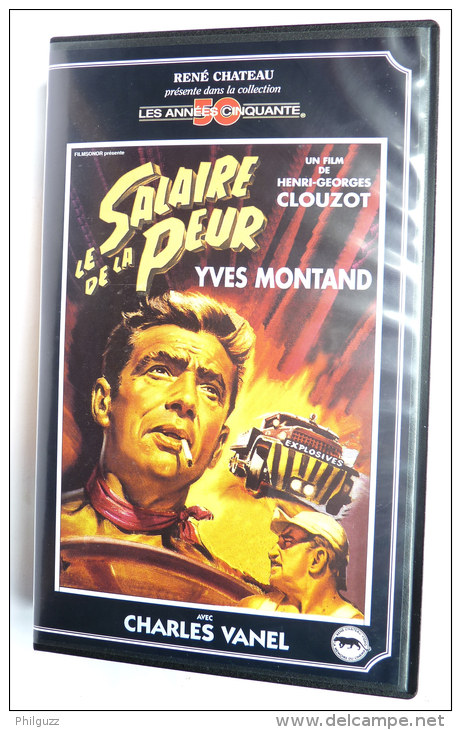 K7 CASSETTE Video VHS LE SALAIRE DE LA PEUR - RENE CHATEAU - Yves MONTAND (voir Photo) - Action, Adventure