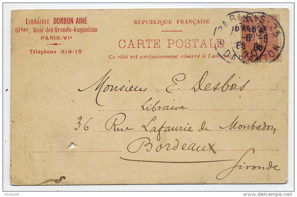 PARIS 6°--1908---carte Postale Personnalisée"Librairie DORBON  AINE, 53 Ter,rue Des Grands Augustins--cachet PARIS 25 - Arrondissement: 06