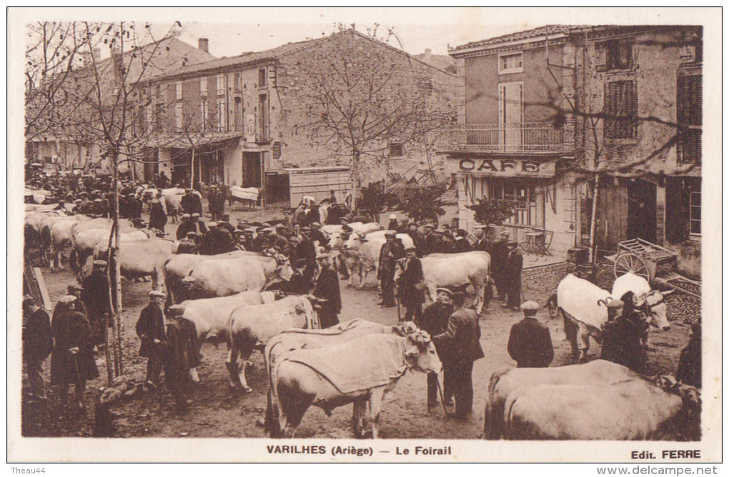 ¤¤  -   VARILHES   -  Le Foirail   -  Marché Aux Boeufs  -  Café   -  ¤¤ - Varilhes