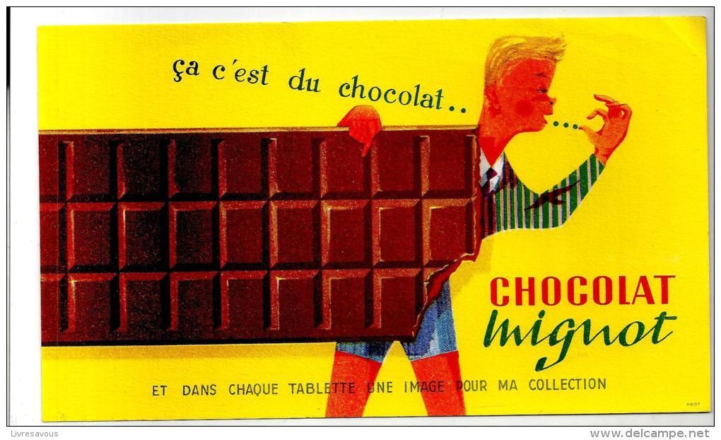 Buvard Chocolat MIGNOT, ça C'est Du Chocolat...  Des Années 1960 - Kakao & Schokolade