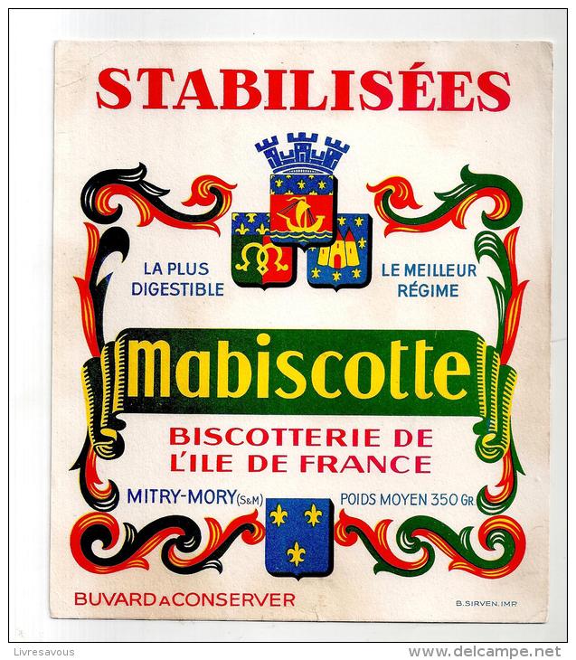 Buvard Mabiscotte La Plus Digestive, Le Meilleur Régime Biscotterie De L´île De France Mitry-Mory (S&M) Des Années 1960 - Zwieback