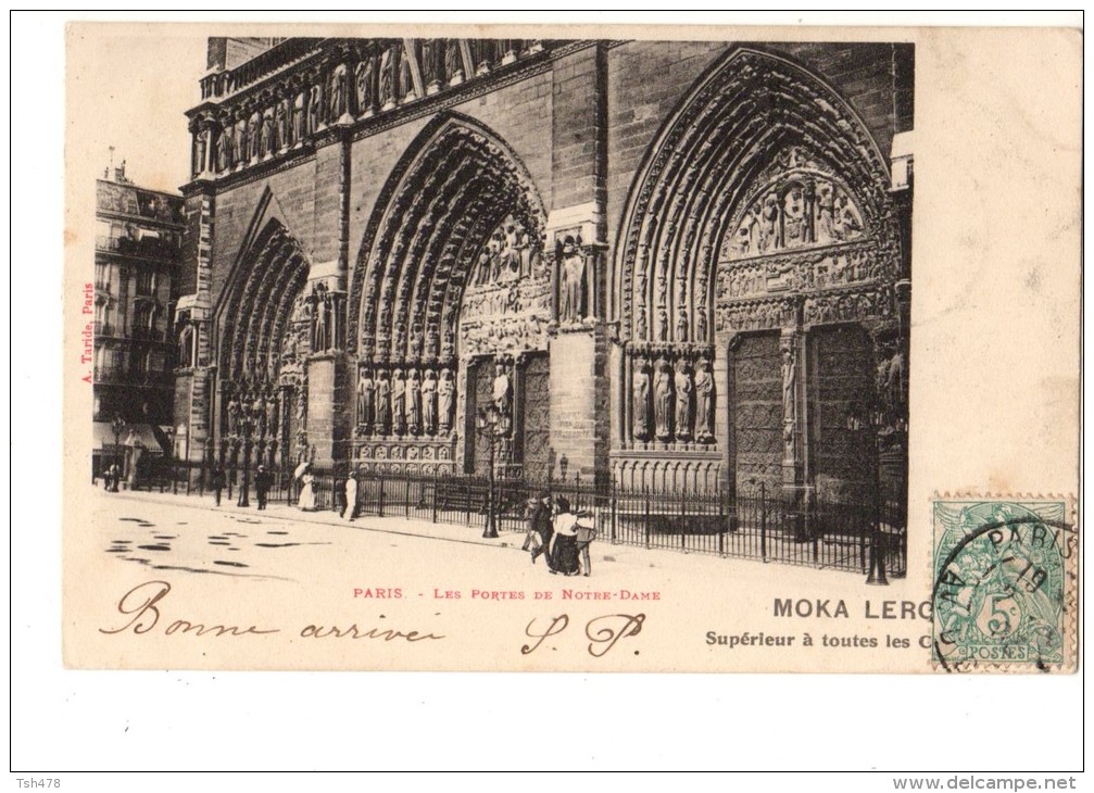 C P A ----75--PARIS--04-ARR-les Portes De Notre-dame--PUB-MOKA  LERO??---2--scans - Arrondissement: 04