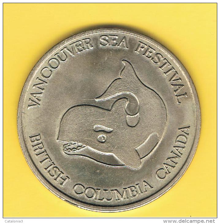 FICHAS - MEDALLAS // Token - Medal -  VANCOUVER, Columbia Britanica CANADA Festival Del Mar -  1 Dolar - Royal / Of Nobility