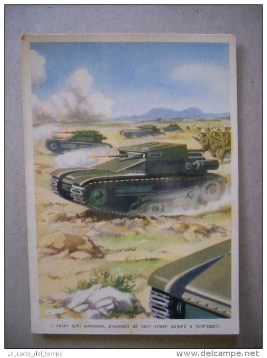 Cartolina Militare Fanteria "I Nostri Fanti Avanzano, Preceduti Da Carri Armatipotenti E Formidabili" 1935ca. - Manoeuvres