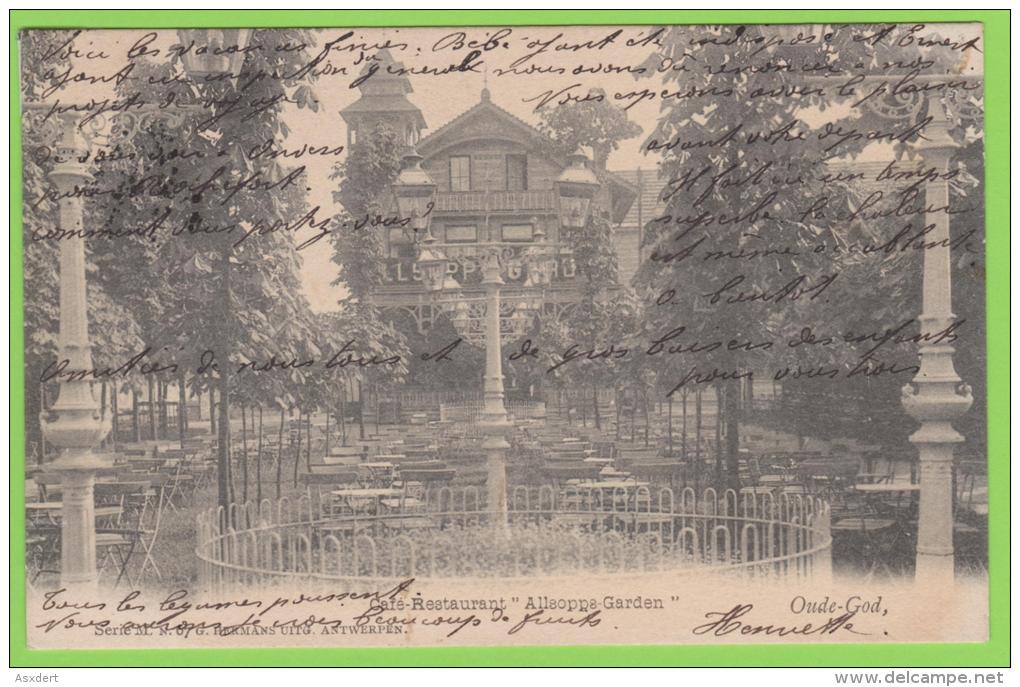 Oude God - Mortsel 1904 - Café Restaurant " Allsopps-Garden " - Mortsel