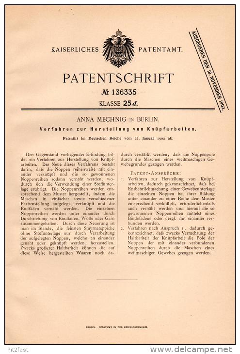 Original Patentschrift - A. Mechnig In Berlin , 1902 , Herstellung Von Knüpfarbeiten , Knüpfen , Knüpferei !!! - Historical Documents