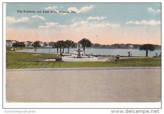 Florida Orlando The Fountain And Lake Eola 1917 - Orlando