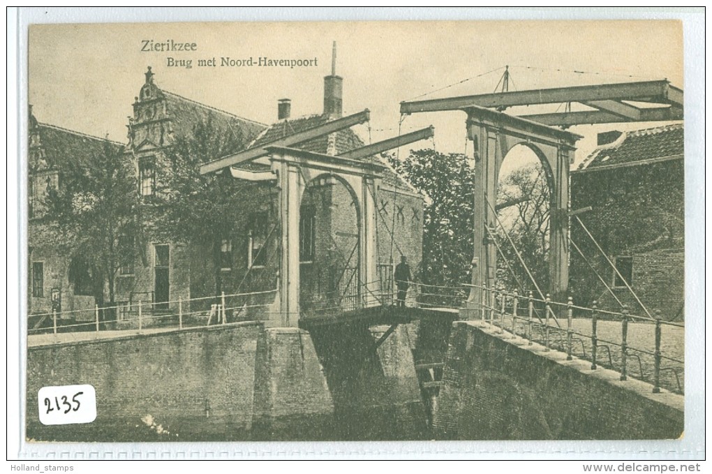 ZIERIKZEE * ZIERIKZEE BRUG MET NOORD-HAVENPOORT * ANSICHTKAART * CPA (2135) - Zierikzee