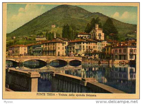 PONTE TRESA Veduta Della Sponda Svizzera - Tresa