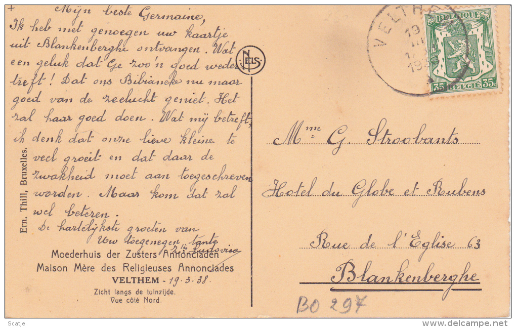 Velthem. - Moederhuis Der Zusters Annonciaden - Tuinzijde / 1933  Prachtkaart En Mooi Poststuk Naar Blankenberghe - Herent