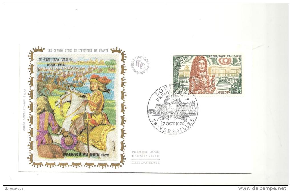 Enveloppe Premier Jour Louis XIV 1638-1715 Passage Du Rhin En 1672 Du 17/10/1970 Timbre à 0,45 - 1970-1979