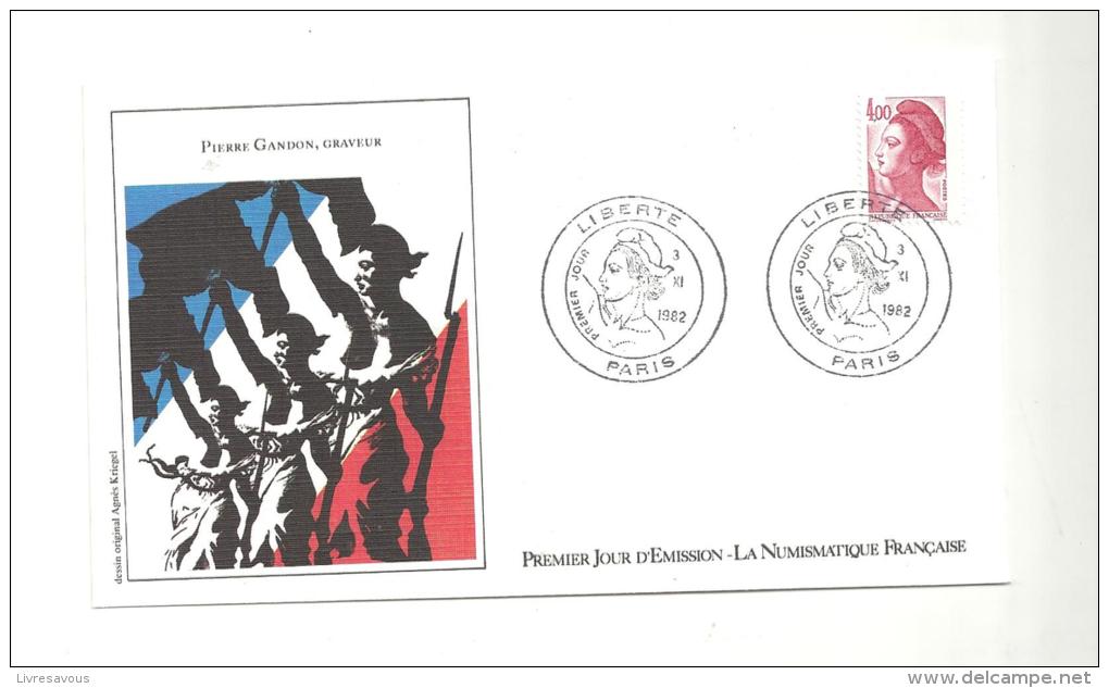 Enveloppe Premier Jour Liberté Pierre Gandon, Graveur Du 03/11/1982 Timbre à 4,00 - 1980-1989