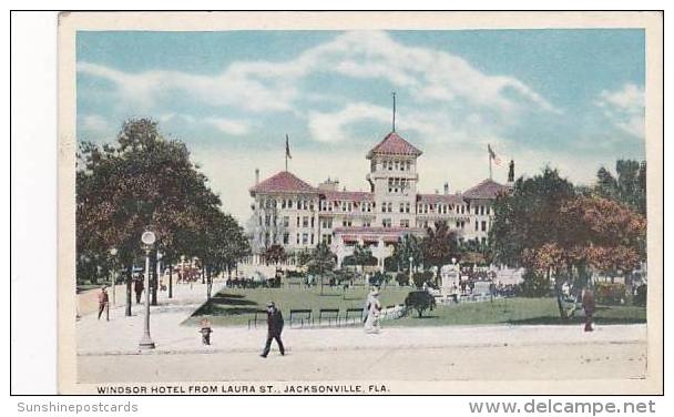 Florida Jacksonville Windsor Hotel From Laura Street - Jacksonville