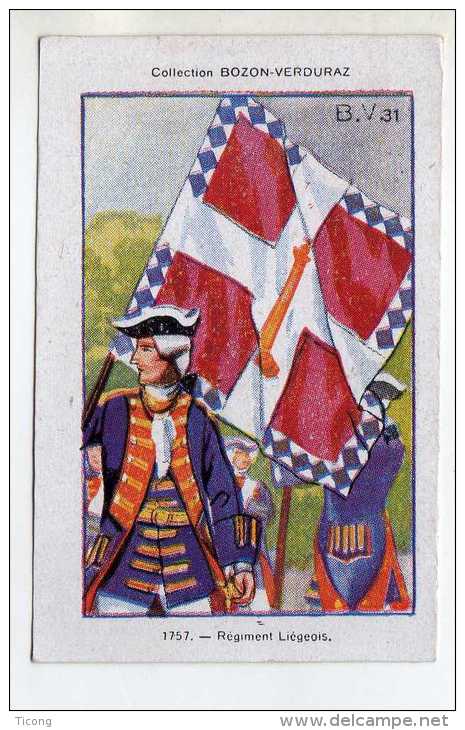 CHROMO IMAGE ANCIENNE MILITARIA UNIFORME DRAPEAU - PATE ALIMENTAIRE BOZON VERDURAZ - REGIMENT LIEGOIS - Drapeaux