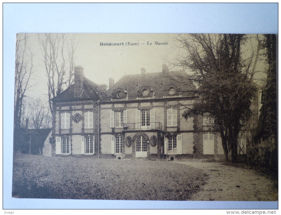 HEBECOURT  (Eure)  :  Le  MANOIR - Hébécourt