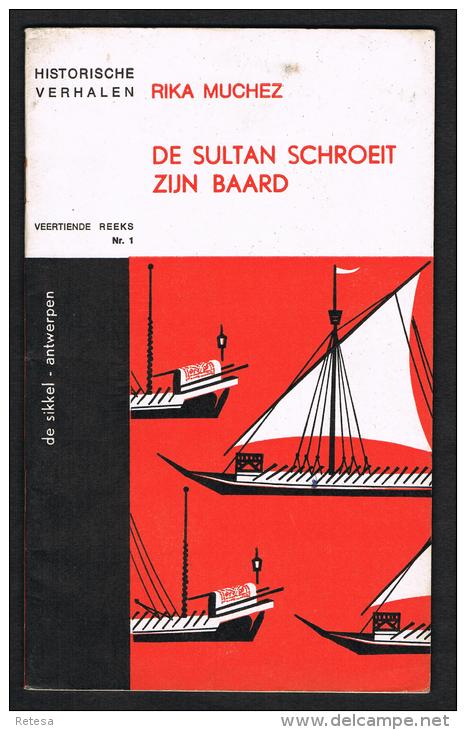 HISTORISCHE VERHALEN -  DE SULTAN SCHROEIT ZIJN BAARD  N° 1 - 1966 - 32 BLZ - Histoire