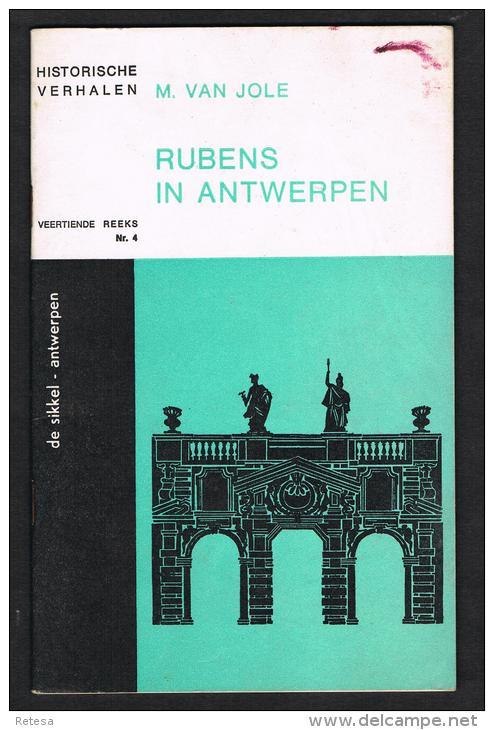 HISTORISCHE VERHALEN -  RUBENS IN ANTWERPEN  N° 4 - 1966 - 32 BLZ - Historia