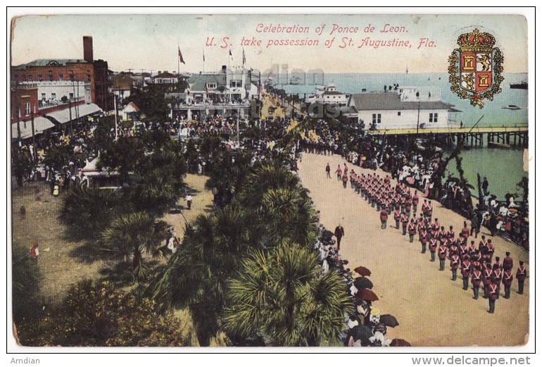 CELEBRATION PONCE De LEON~US TAKE POSSESSION Of St AUGUSTINE FL~c1910s Postcard  [4102] - St Augustine