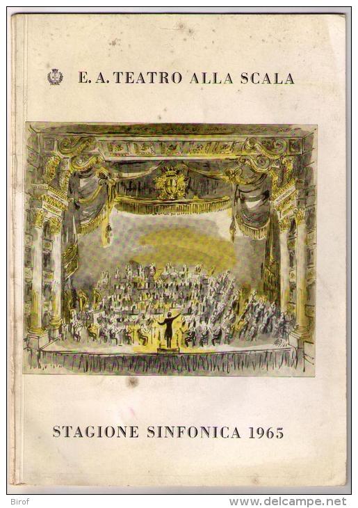 OPUSCOLO TEATRO ALLA SCALA - STAGIONE SINFONICA 1965 - PRIMO CONCERTO - - Theater