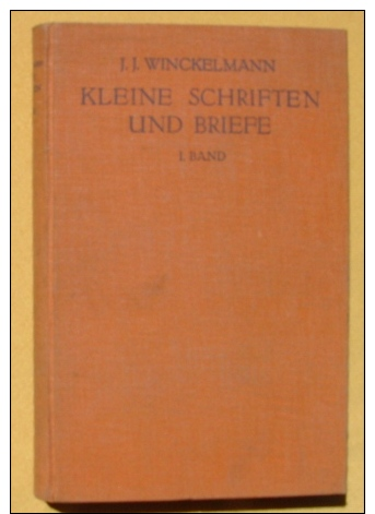 (0210025) Winckelmann "Geschichte Der Kunst Des Altertums" 300 S., Mit 10 Bildtafeln, 1925 Insel-Verlag Leipzig - Autres & Non Classés