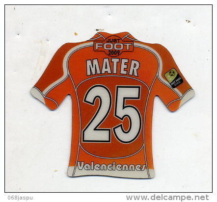 Magnet  Just Foot Football Valenciennes Mater - Publicitaires