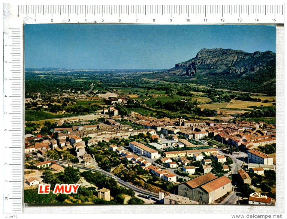 LE MUY - Vue Générale Aérienne - Le Village - Le Rocher De Roquebrune S/Argens - - Au Loin, La Mer - Le Muy