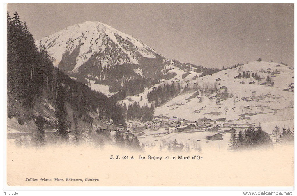 Suisse-Le Sepey (Ormont-Dessous-Vaud--1908-Le Mont D'Or-Belle Oblitération (voir Scan) Photo.Edit.Julien Frères,Genève - Ormont-Dessous