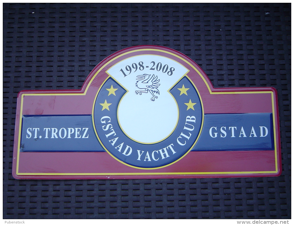 Plaque En Métal "GSTAAD YACHT CLUB" 10ème  Anniversaire 1998 - 2008. - Tin Signs (after1960)