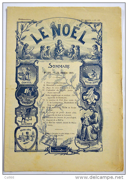 1897 Le Noël Le Journal Des Enfants N°130-131-144 Hebdomadaire éditeur Paris 8 Rue François 1er Voir Scans 19.5x27.5cms - Revues Anciennes - Avant 1900