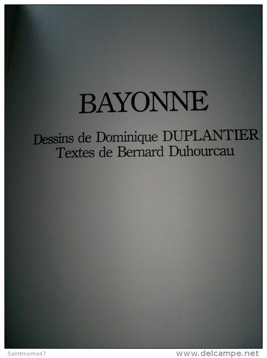 BAYONNE DOMINIQUE DUPLANTIER - Pays Basque