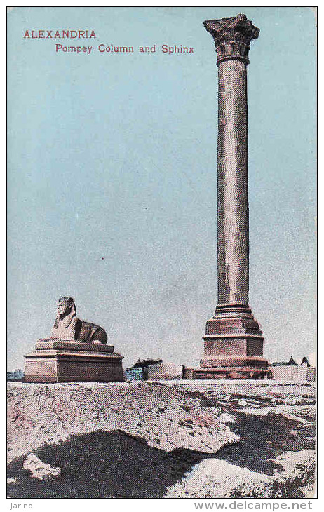 Egypte, Alexandria 1917, Pompey Column And Sphinx,  14 X 9 Cm, Circulé Non - Alexandrie