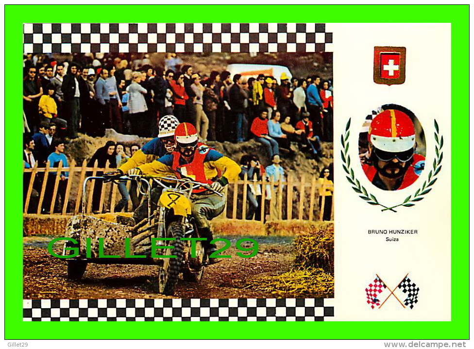 SPORTS MOTO - BRUNO HUNZIKER, SUISSE - No 4 SERIE SIDE CROSS - MOTO, HONDA 210 Kg 70C.V. - - Sport Moto