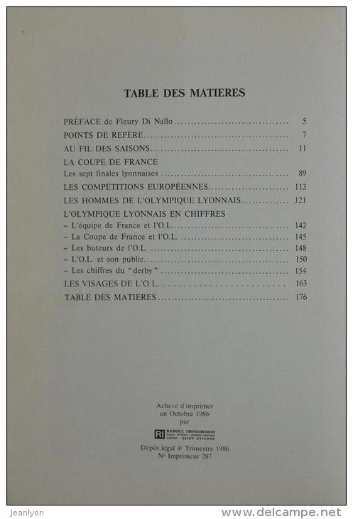 FOOTBALL / HISTOIRE DE L´ OLYMPIQUE LYONNAIS ( OL ) DEPUIS 1950 - Sport / Foot / Livre JF Mesplede - M Naville - Sport