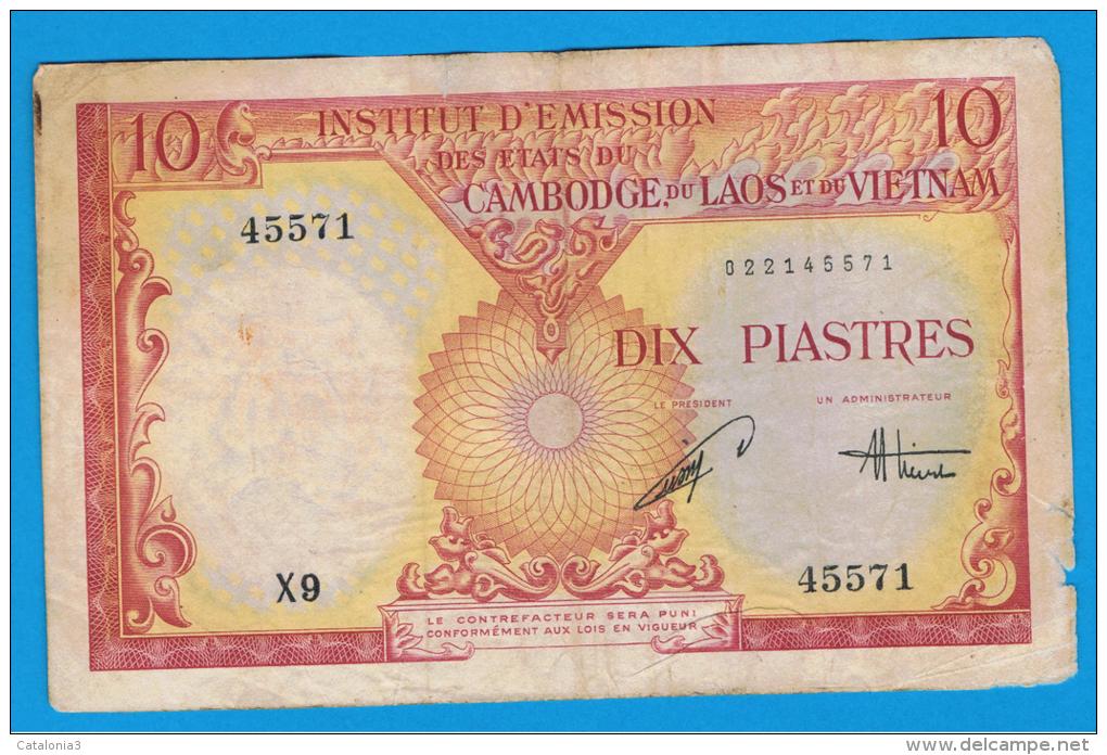 FRENCH  INDO CHINA -  10 Piastres / 10 Dong ND (1953)  P-107  Serie X9 - Indochina