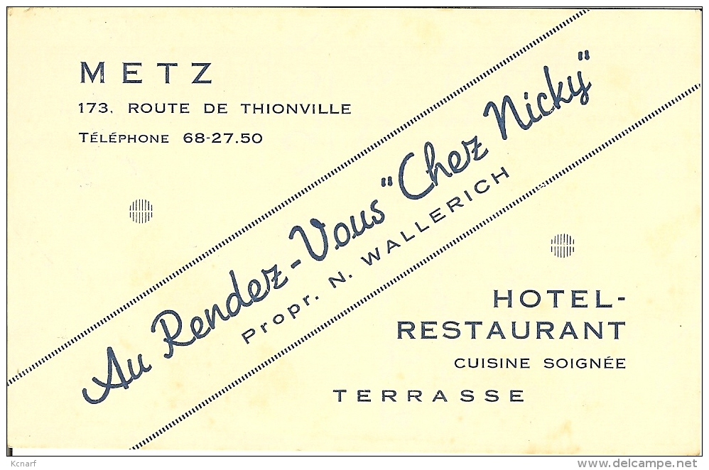 Carte De Visite De METZ " Au Rendez-vous CHEZ NICKY , Hotel-Restaurant " . - Cartes De Visite