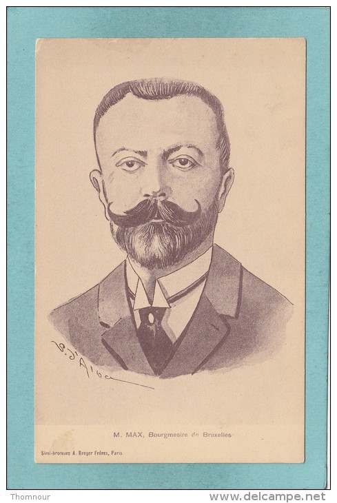 M.  MAX .  -  BOURGMESTRE  DE  BRUXELLES  -  BELLE CARTE  - - Personnages Célèbres